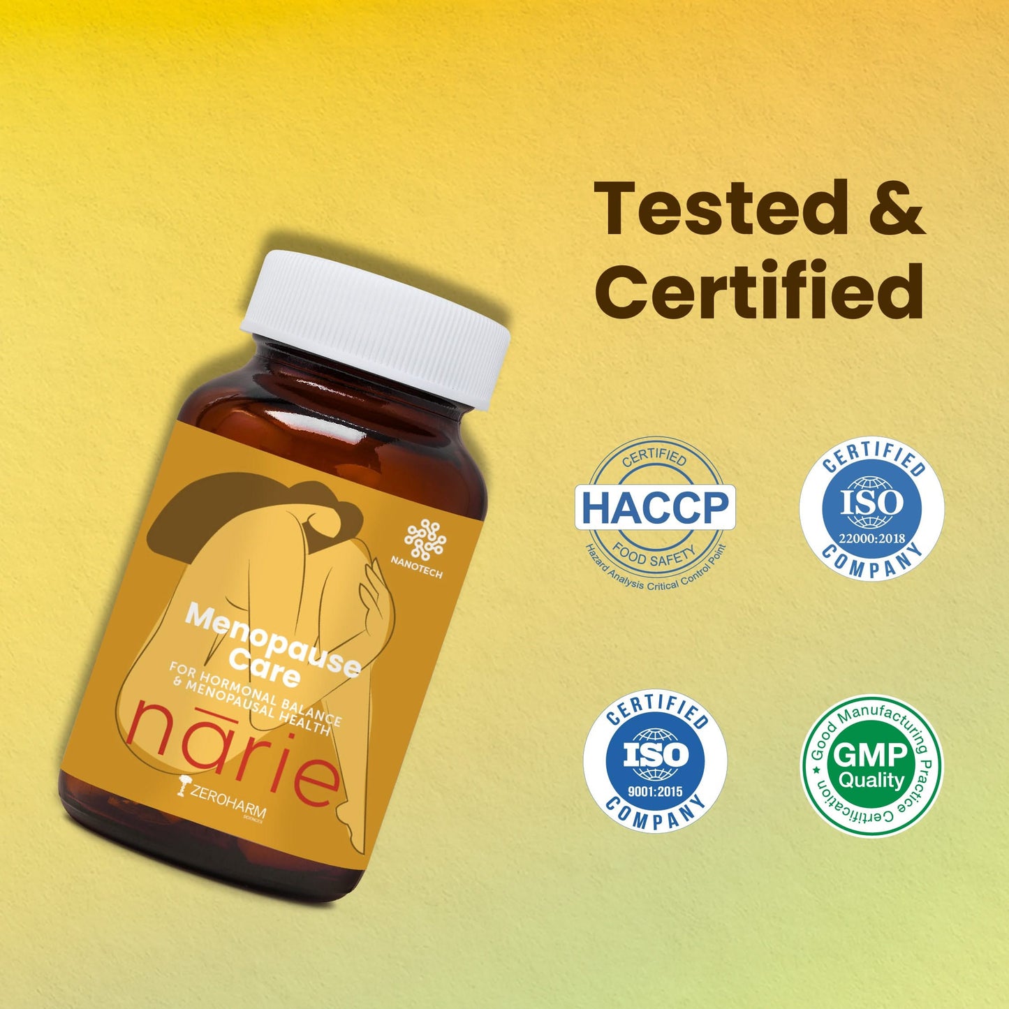 ZeroHarm NARIE Menopause Care supplement bottle on a yellow background, labeled for hormonal balance and menopausal health, displayed with certification badges (HACCP, ISO, GMP) indicating tested and certified quality.