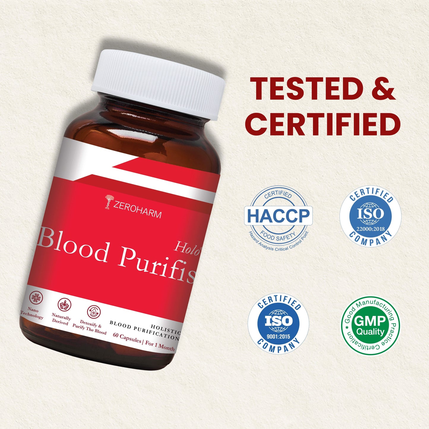Promotional image of Zeroharm Sciences “Holo Blood Purification” supplement bottle with a red label, shown tilted on a neutral beige background, featuring the text “Tested & Certified” alongside certification badges for HACCP, ISO, and GMP, highlighting product quality, safety, and certified manufacturing standards.