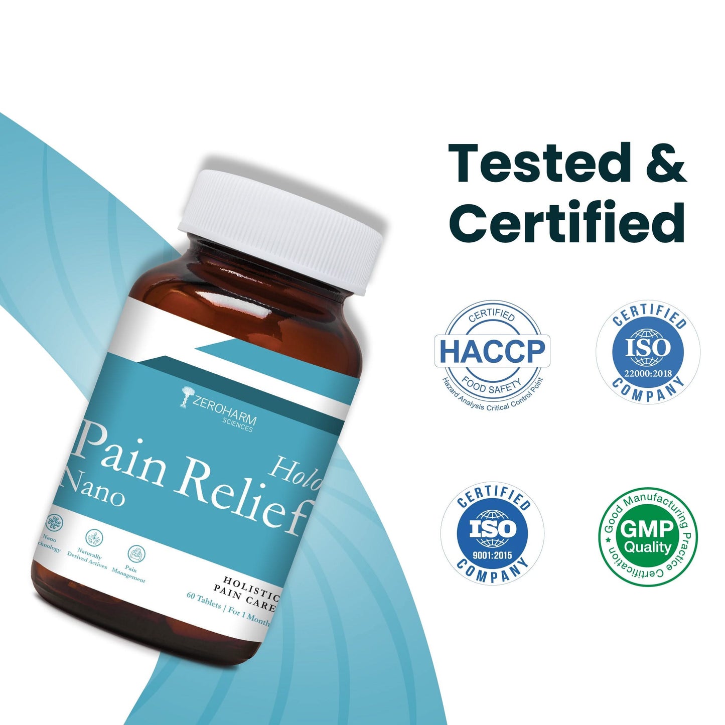 Promotional image of Zeroharm Sciences “Holo Pain Relief Nano” supplement bottle with a blue label, shown tilted on a white and blue background, featuring the text “Tested & Certified” and certification badges for HACCP, ISO, and GMP, emphasizing product safety, quality, and manufacturing standards.