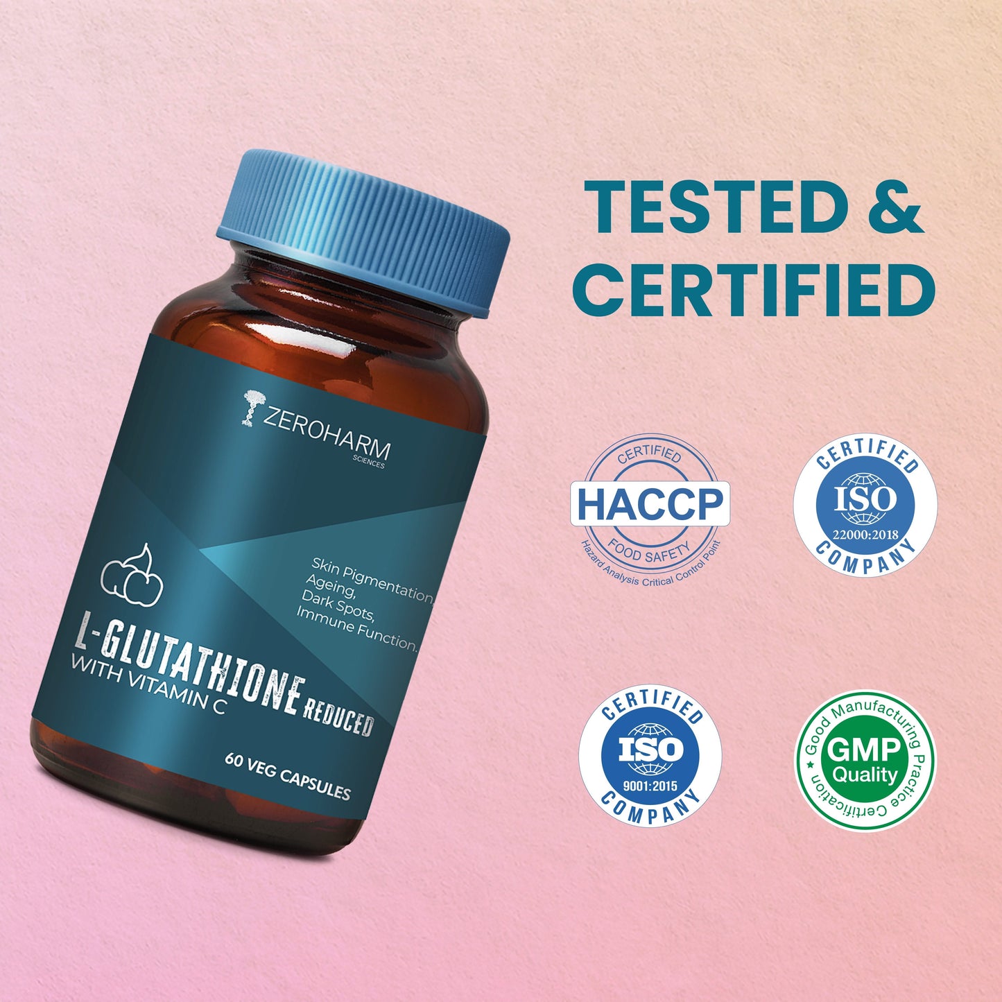 ZeroHarm L-Glutathione with Vitamin C bottle on a soft pink background, shown with ‘Tested & Certified’ badges (HACCP, ISO, GMP), highlighting a reduced glutathione supplement in a brown glass bottle with a blue cap.