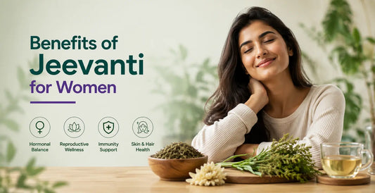 Jeevanti Benefits for Women: Everything You Need to Know