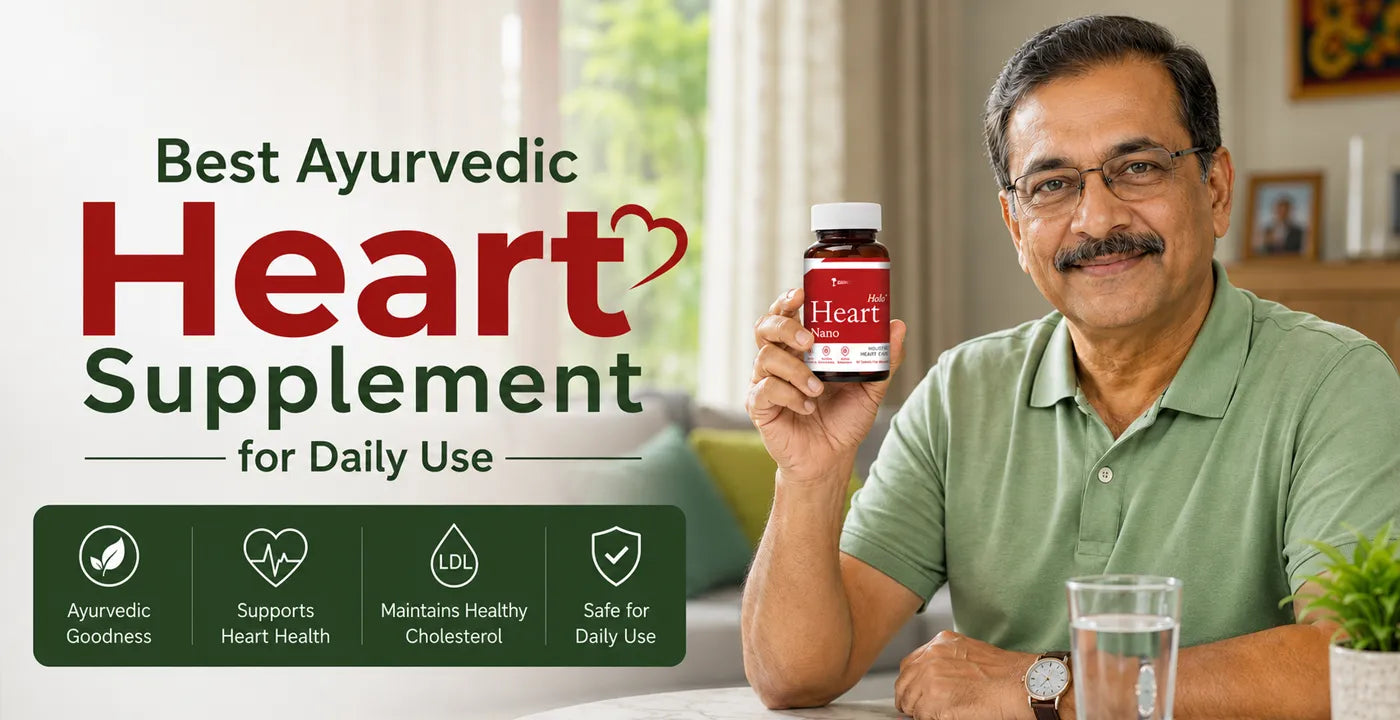 6 Best Ayurvedic Heart Supplements for Daily Use in India: A Complete Guide