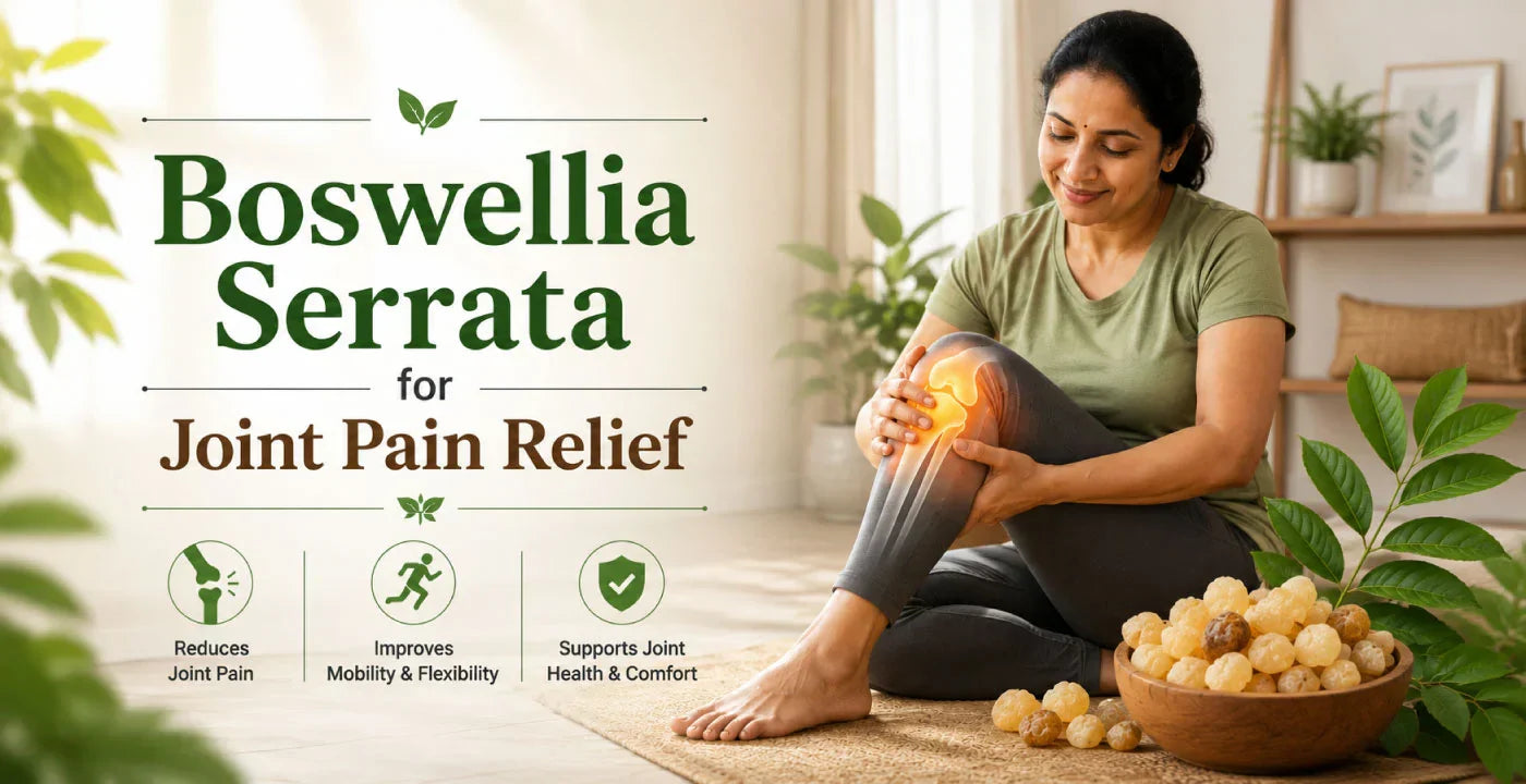 Boswellia Serrata for Joint Pain Relief