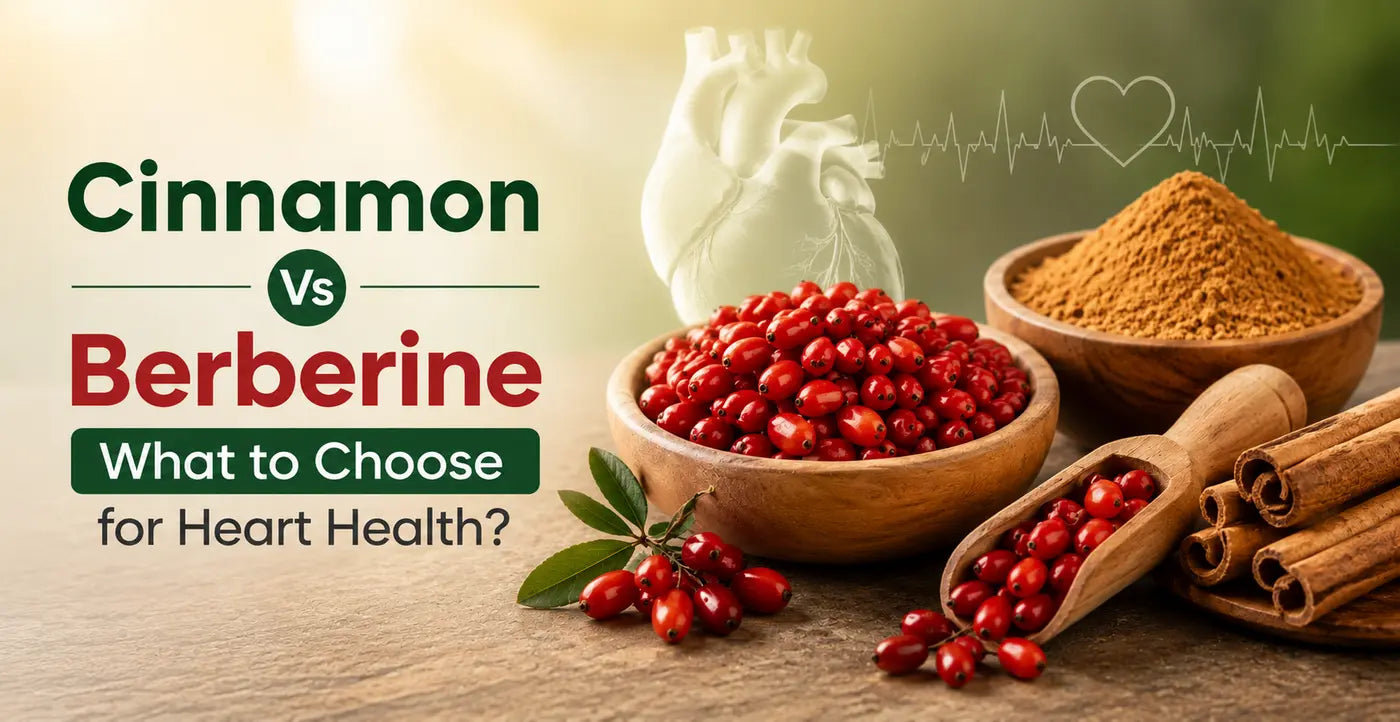 Cinnamon Vs Berberine: Which Is Best for Heart Health?