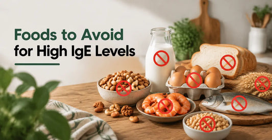 Foods to avoid for high IgE levels, including milk, eggs, wheat, nuts, shellfish, fish, and legumes.