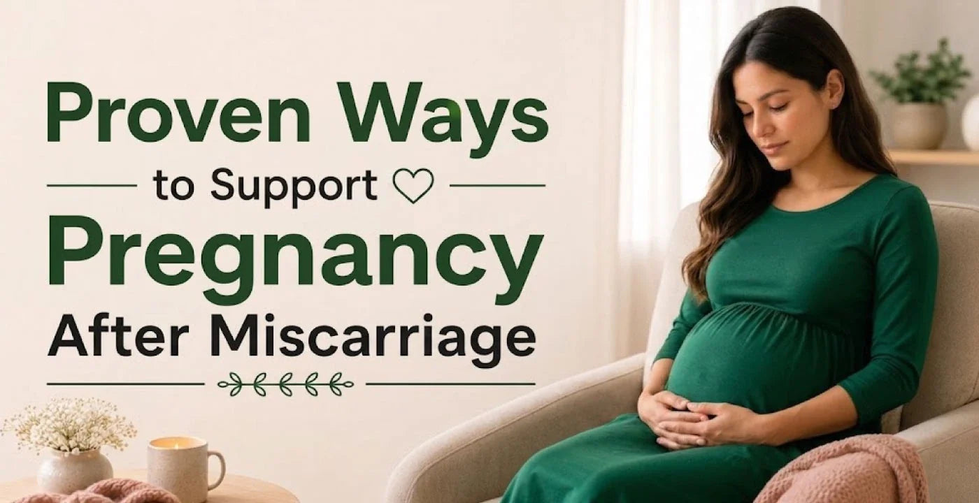 Pregnancy After Miscarriage: Tips, Support, and Steps to Conceive Naturally
