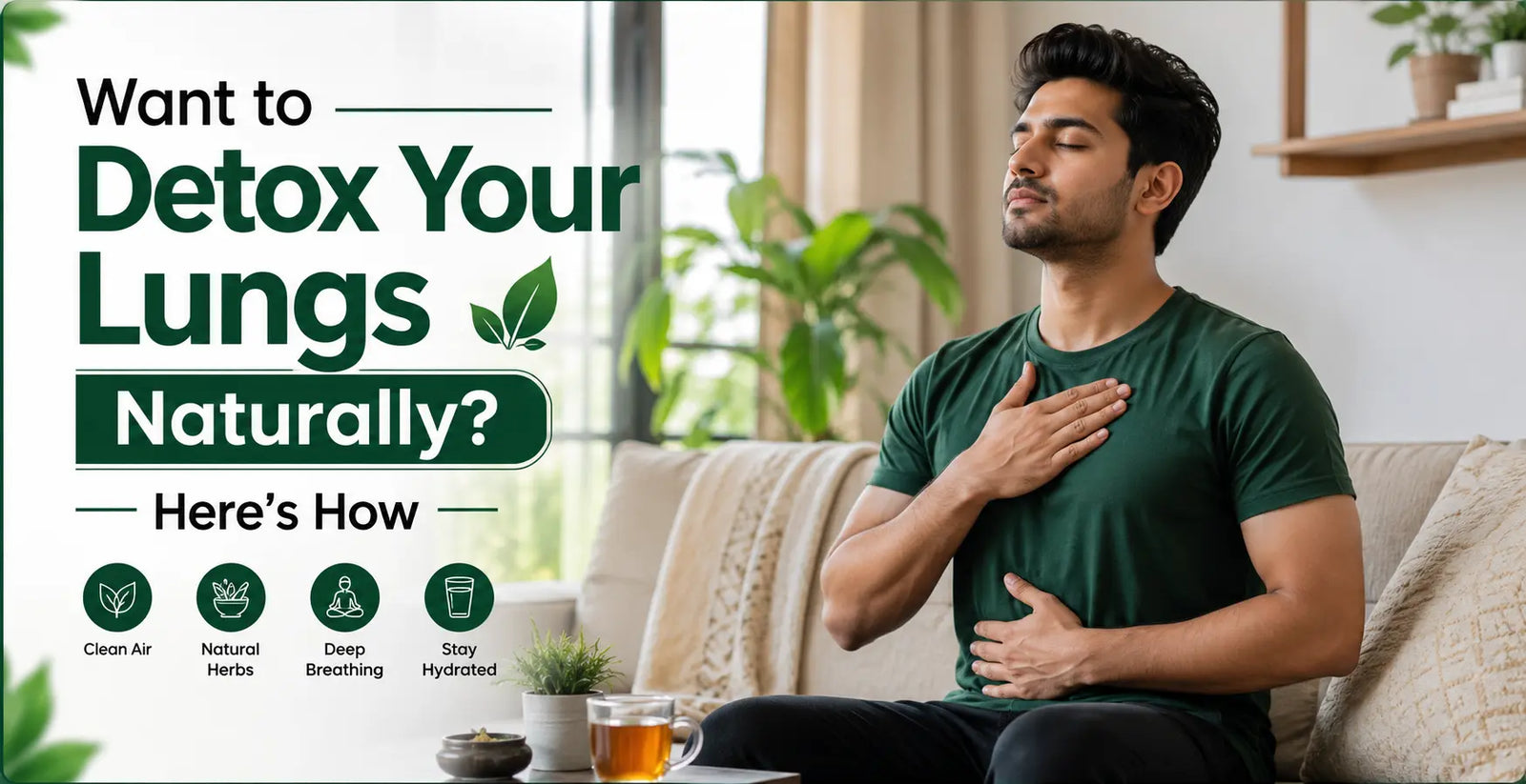 10 Proven Tips to Detox Lungs Naturally – Backed by Science
