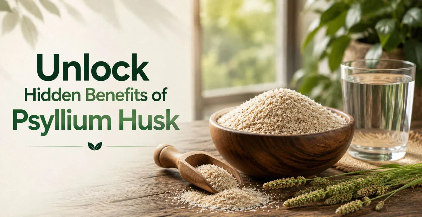 Psyllium Husk Benefits: Better Digestion, Gut Health & Immunity