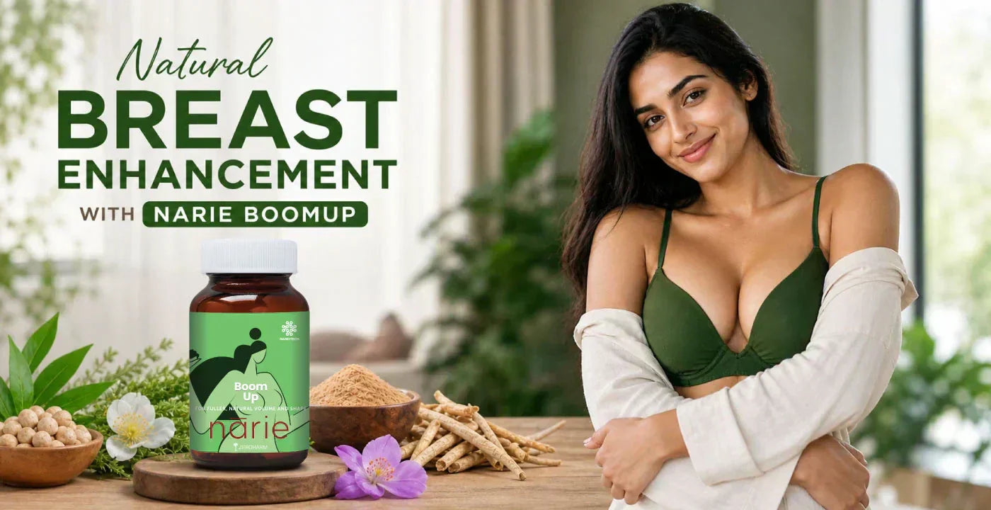 Natural Breast Enlargement: How Narie Boom Up Uses Herbal Power